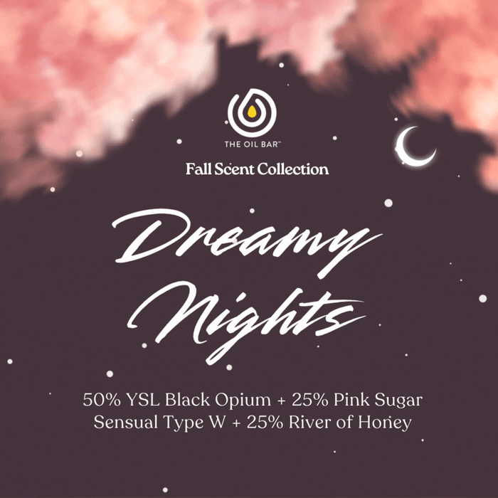 Fall Scent Collection: Dreamy Nights
